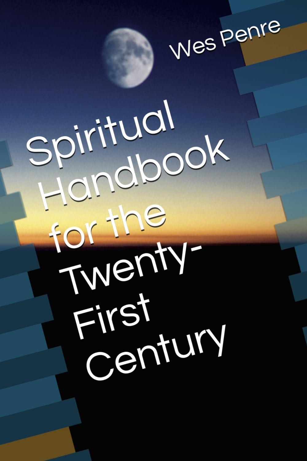 Spiritual Handbook for the Twenty-First Century