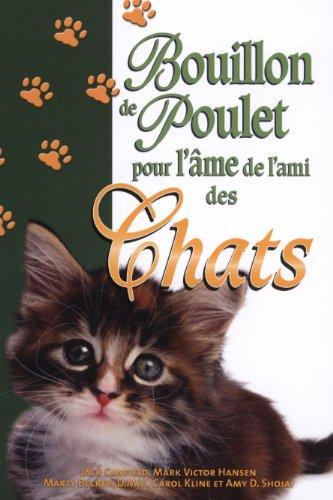 Bouillon de poulet pour l'âme de l'ami des Chats