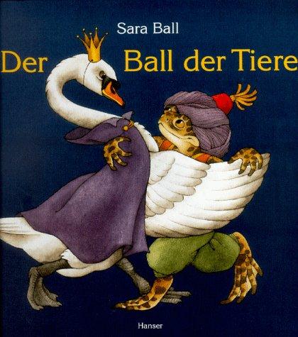 Der Ball der Tiere (Hors Catalogue)