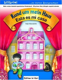 Rund um mein Haus: Esta es mi Casa / Kinderbuch Deutsch-Spanisch