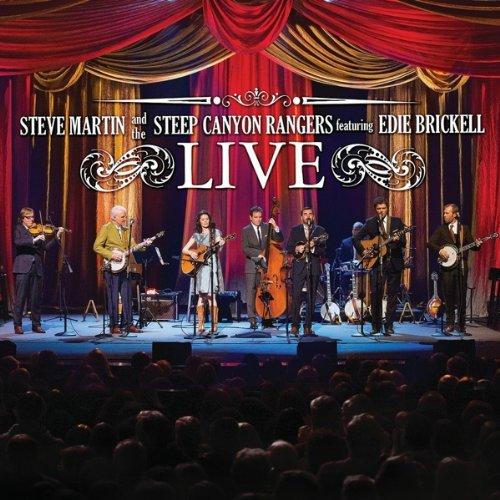 Steve Martin + Steep Canyon Rangers Feat Edie Brickell