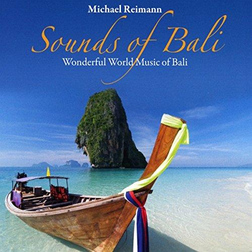 Sounds Of Bali: Wonderful Worldmusic of Bali