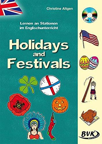 Lernen an Stationen im Englischunterricht: Holidays and Festivals (inkl. CD)