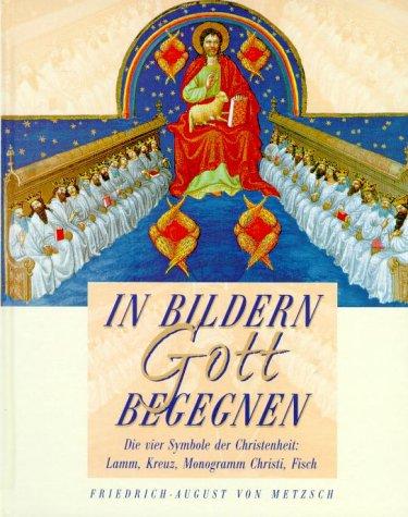 In Bildern Gott begegnen