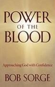 Power of the Blood: Approaching God with Confidence