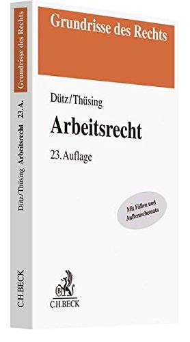 Arbeitsrecht (Grundrisse des Rechts)