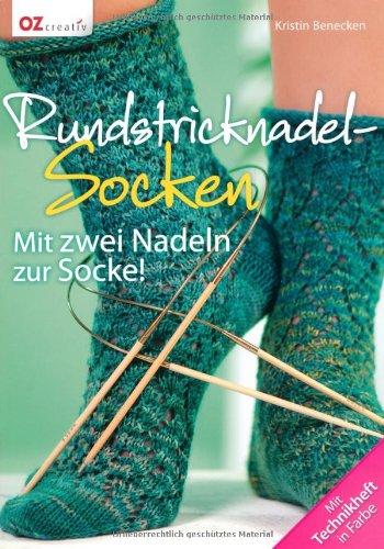 Rundstricknadel-Socken: Mit zwei Nadeln zur Socke!