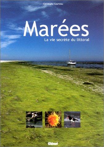 Marées : la vie secrète du littoral