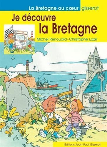 Je découvre la Bretagne