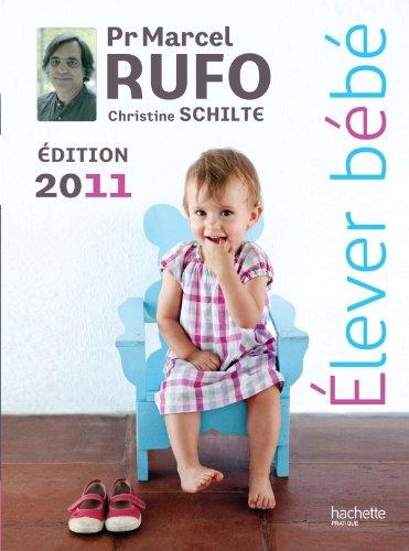 Elever bébé : 2011