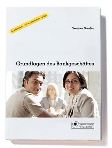 Grundlagen des Bankgeschäftes