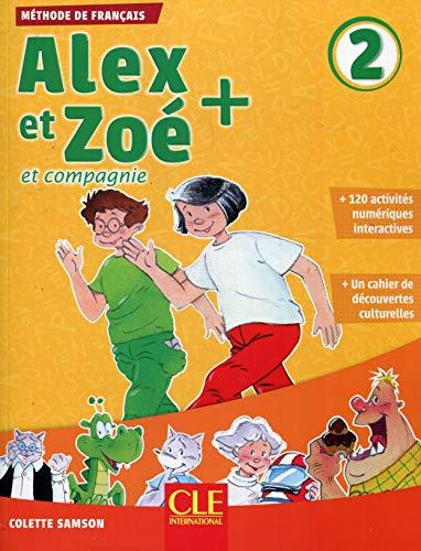 Alex et Zoé et compagnie + 2 : méthode de français