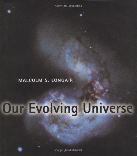 Our Evolving Universe