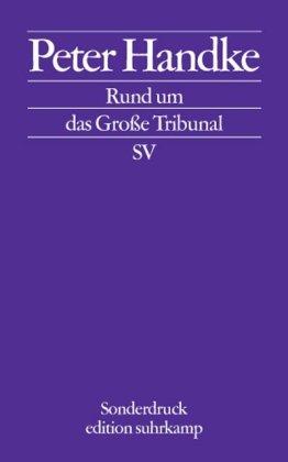 Rund um das Große Tribunal (edition suhrkamp)