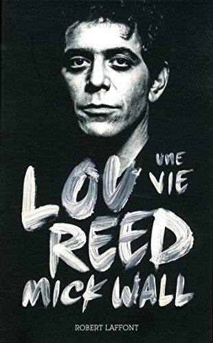 Lou Reed, une vie