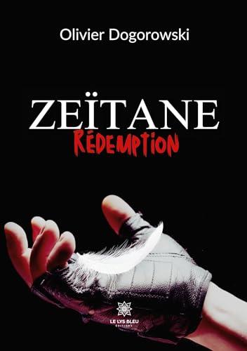 Zeïtane : Rédemption