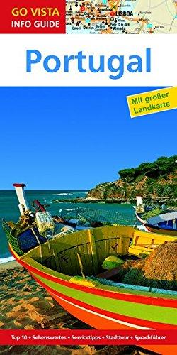 GO VISTA: Reiseführer Portugal (Mit Faltkarte)