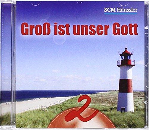 Groß ist unser Gott 2