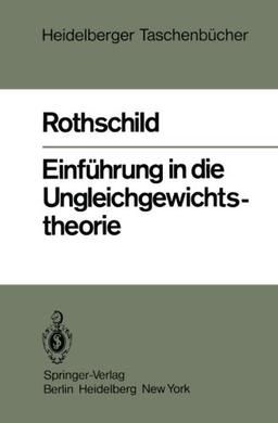 Einführung in die Ungleichgewichtstheorie (Heidelberger Taschenbücher)