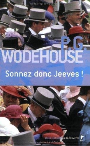 Sonnez donc Jeeves !