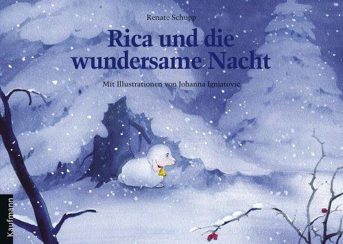 Rica und die wundersame Nacht (Bilderbücher)