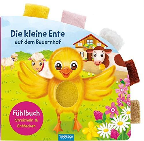 Die kleine Ente auf dem Bauernhof: Fühlbuch