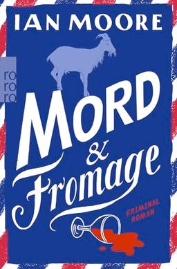 Mord & Fromage: Urkomischer Cosy Crime