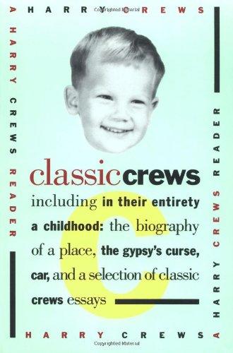 Classic Crews: A Harry Crews Reader