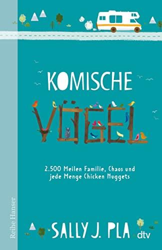 Komische Vögel – 2.500 Meilen Familie, Chaos und jede Menge Chicken Nuggets