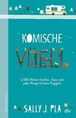 Komische Vögel – 2.500 Meilen Familie, Chaos und jede Menge Chicken Nuggets