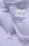 Opium für Ovid: Ein Kopfkissenbuch von 22 Frauen