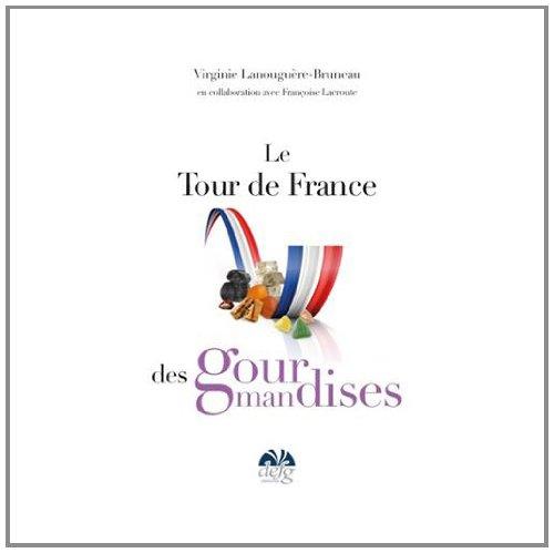 Le tour de France des gourmandises