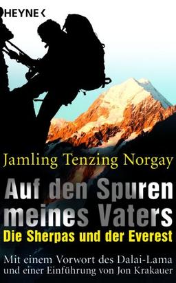 Auf den Spuren meines Vaters: Die Sherpas und der Everest