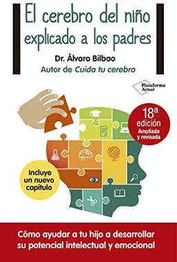 El cerebro del niño explicado a los padres (Plataforma Actual)