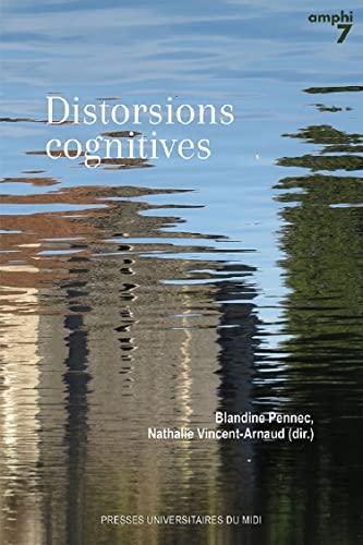 Distorsions cognitives : formes, récits, imaginaires (domaine anglophone)