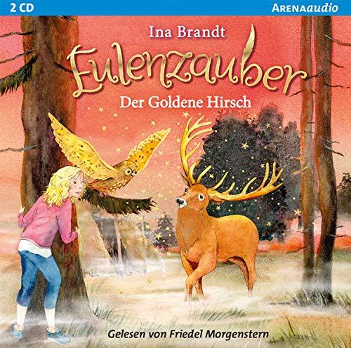 Eulenzauber (14). Der goldene Hirsch