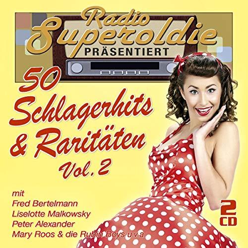 Radio Superoldie präsentiert 50 Schlagerhits & Raritäten Vol.2