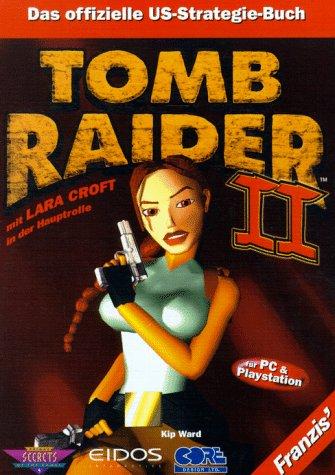 Tomb Raider 2. Das offizielle US- Strategie- Buch