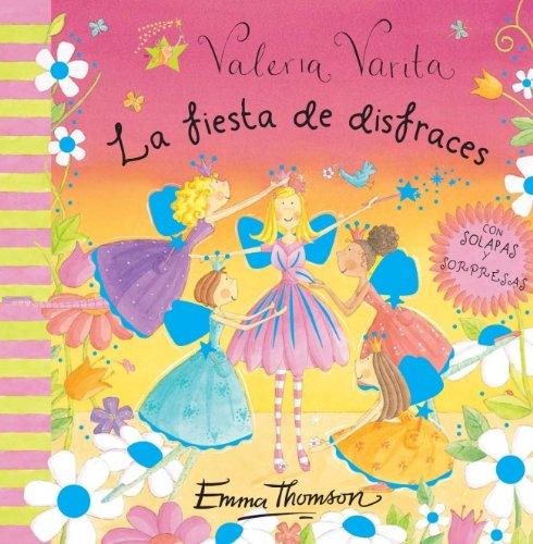 La fiesta de disfraces (VALERIA VARITA, Band 150090)