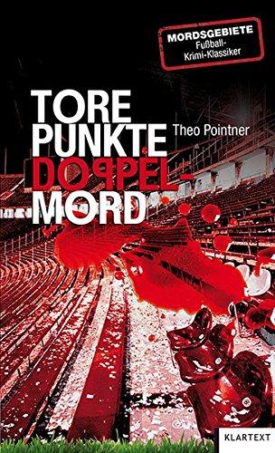 Tore, Punkte, Doppelmord