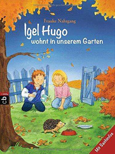 Igel Hugo wohnt in unserem Garten