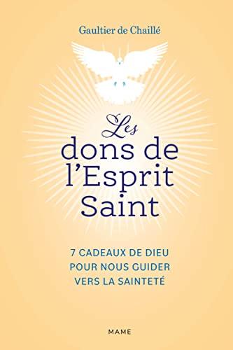 Les dons de l'Esprit Saint : 7 cadeaux de Dieu pour nous guider vers la sainteté