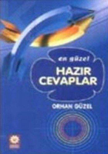 EN GÜZEL HAZIR CEVAPLAR