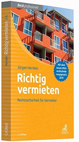 Richtig vermieten: Rechtssicherheit für den Vermieter