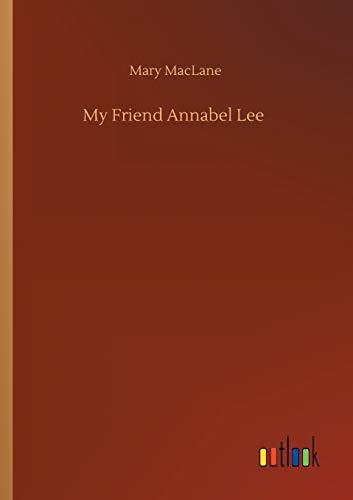 My Friend Annabel Lee