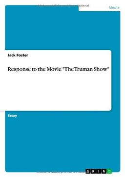 Response to the Movie "The Truman Show"