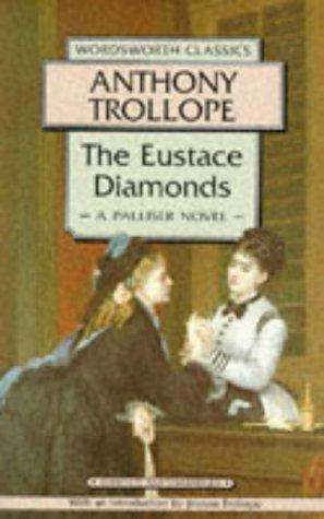 The Eustace Diamonds (Wordsworth Classics)