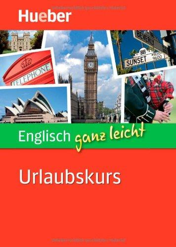 Englisch ganz leicht Urlaubskurs