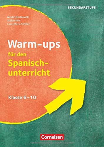 Warm-ups - Aufwärmübungen Fremdsprachen - Spanisch - Klasse 6-10: Buch