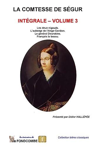 La comtesse de Ségur - Intégrale - volume 3